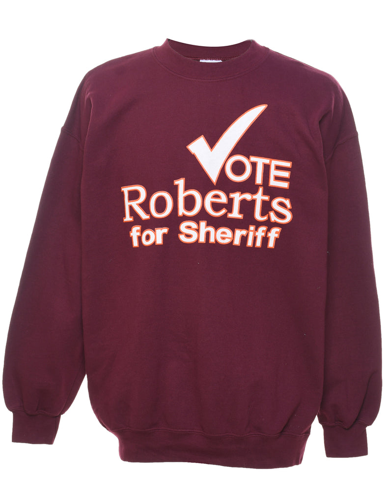 Vote Roberts For Sheriff Printed Maroon Sweatshirt - XL