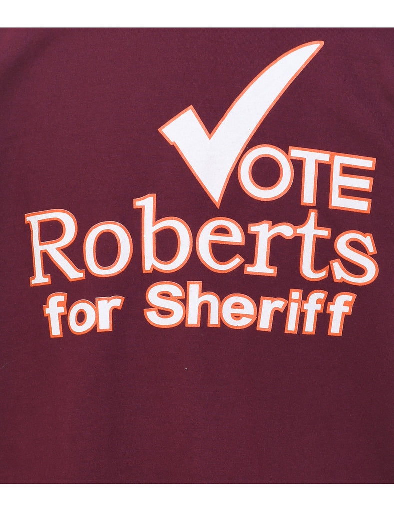 Vote Roberts For Sheriff Printed Maroon Sweatshirt - XL