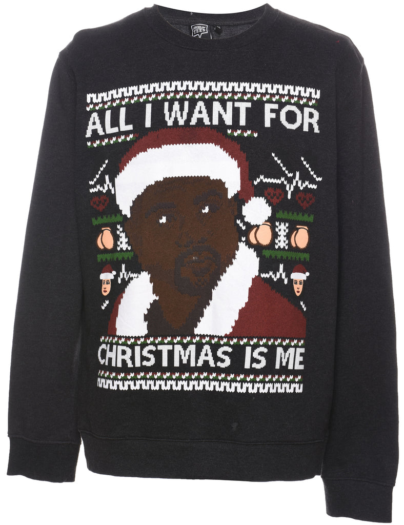 All I Want For Christmas Printed Sweatshirt  - L
